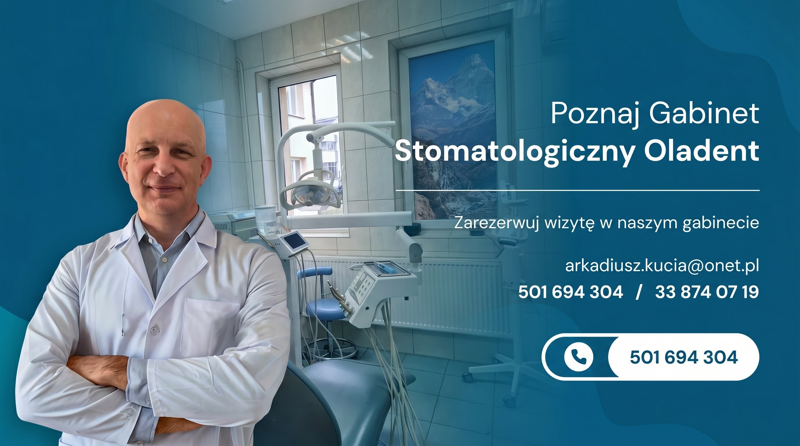lek. dent. Arkadiusz Kucia — zapraszamy do gabinetu stomatologicznego Oladent